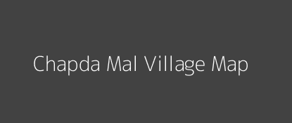 Chapda Mal Village MAP Image