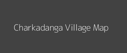 Charkadanga Village MAP Image