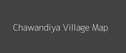 Chawandiya Village MAP Image