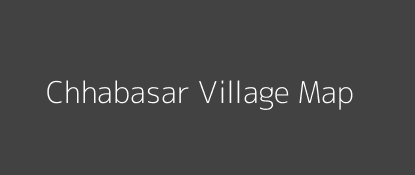 Chhabasar Village MAP Image