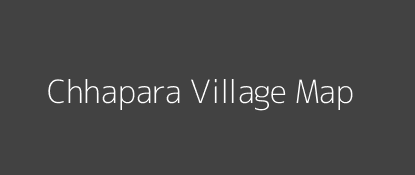 Chhapara Village MAP Image