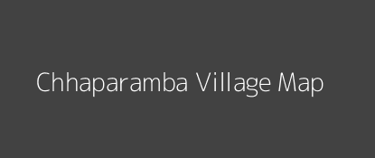 Chhaparamba Village MAP Image