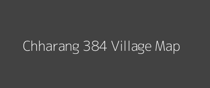 Chharang 384 Village MAP Image