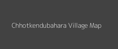 Chhotkendubahara Village MAP Image