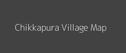 Chikkapura Village MAP Image