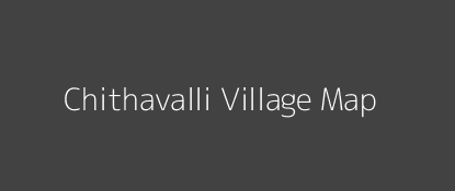 Chithavalli Village MAP Image