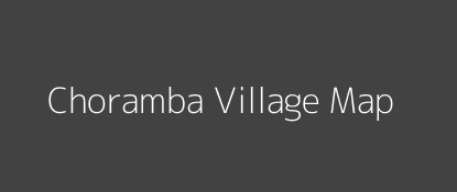 Choramba Village MAP Image