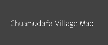 Chuamudafa Village MAP Image