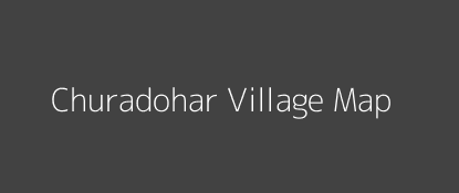 Churadohar Village MAP Image