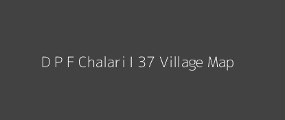 D P F Chalari I 37 Village MAP Image