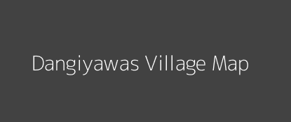Dangiyawas Village MAP Image
