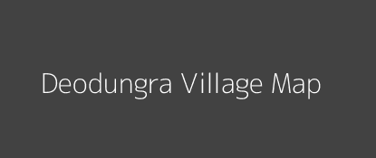 Deodungra Village MAP Image