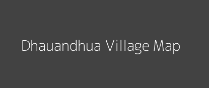 Dhauandhua Village MAP Image