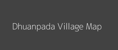 Dhuanpada Village MAP Image