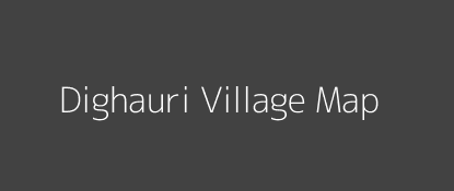 Dighauri Village MAP Image