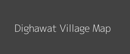 Dighawat Village MAP Image