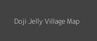 Doji Jelly Village MAP Image