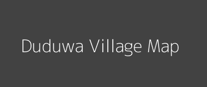 Duduwa Village MAP Image