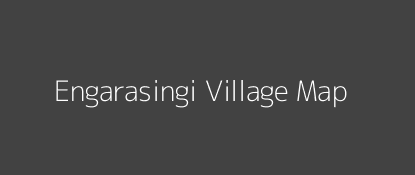 Engarasingi Village MAP Image