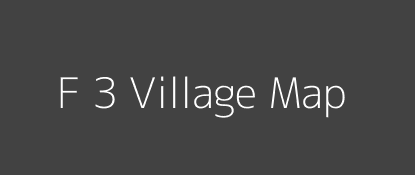 F 3 Village MAP Image