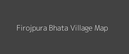 Firojpura Bhata Village MAP Image