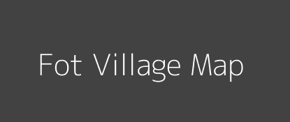 Fot Village MAP Image