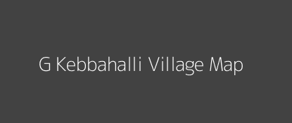 G Kebbahalli Village MAP Image