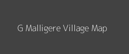 G Malligere Village MAP Image