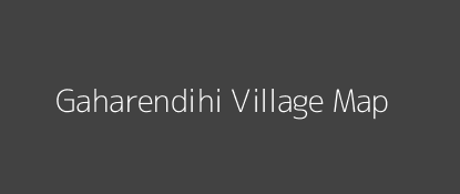 Gaharendihi Village MAP Image