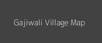 Gajiwali Village MAP Image