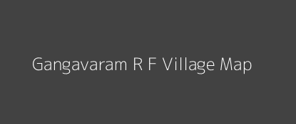 Gangavaram R F Village MAP Image