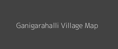 Ganigarahalli Village MAP Image