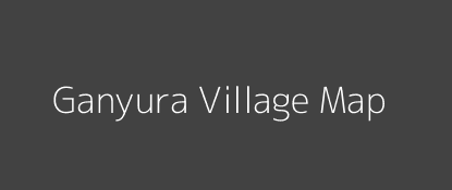 Ganyura Village MAP Image