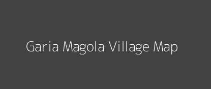 Garia Magola Village MAP Image