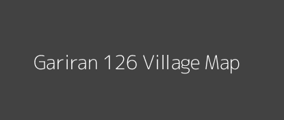 Gariran 126 Village MAP Image