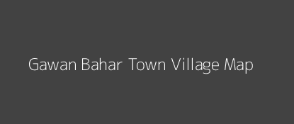 Gawan Bahar Town Village MAP Image