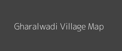Gharalwadi Village MAP Image