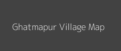 Ghatmapur Village MAP Image
