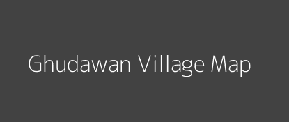 Ghudawan Village MAP Image
