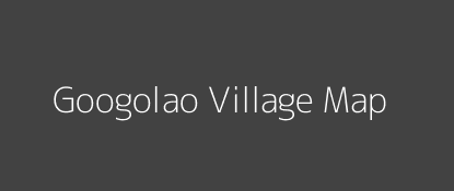 Googolao Village MAP Image