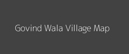 Govind Wala Village MAP Image