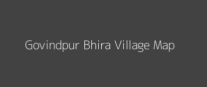 Govindpur Bhira Village MAP Image