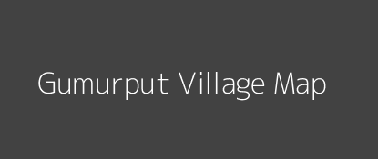 Gumurput Village MAP Image