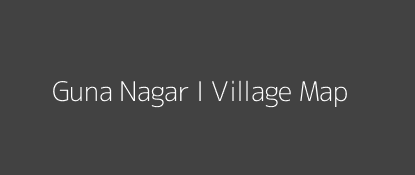 Guna Nagar I Village MAP Image