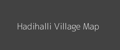 Hadihalli Village MAP Image