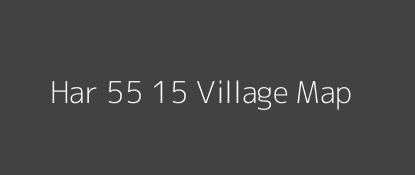 Har 55 15 Village MAP Image