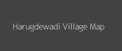 Harugdewadi Village MAP Image