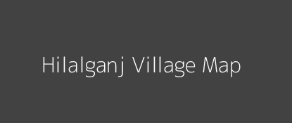 Hilalganj Village MAP Image