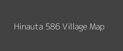 Hinauta 586 Village MAP Image
