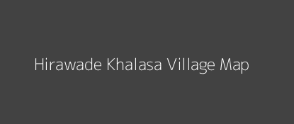 Hirawade Khalasa Village MAP Image